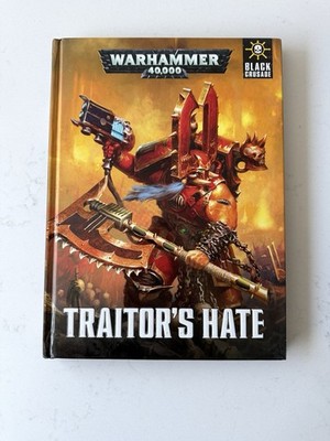 Warhammer 40k Traitors Hate Games Workshop Black Crusade HC