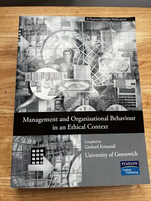 Management and Organisational Behaviour in an Ethical Context