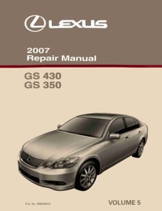 07 Lexus Gs 430 Gs 350 Shop Service Repair Manual Volume 5 Only Ebay