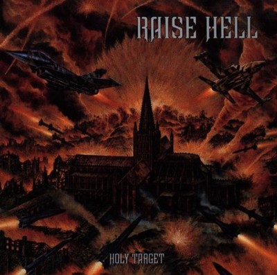 RAISE HELL - Holy Target - CD - Original Recording - **Excellent Condition**