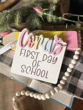Personalized First Day of School Sign: Engraved Back to School Prop Decoration