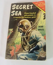 Secret Sea Robb White Scholastic Paperback T68 1964 Deep Sea Diving Treasure