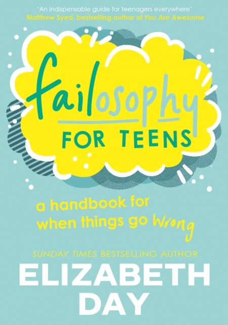 Failosophy For Teens Elizabeth Day - Image 4