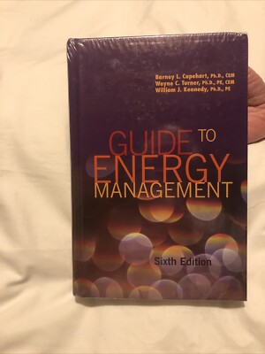 Guide to Energy Management by Barney L. Capehart 