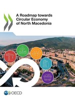 Oecd | A Roadmap Towards Circular Economy Of North Macedonia | Taschenbuch