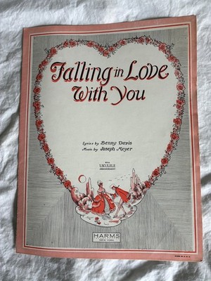 FALLING IN LOVE WITH YOU (WITH UKULELE ARRANGEMENT) By Benny Davis & Joseph VG