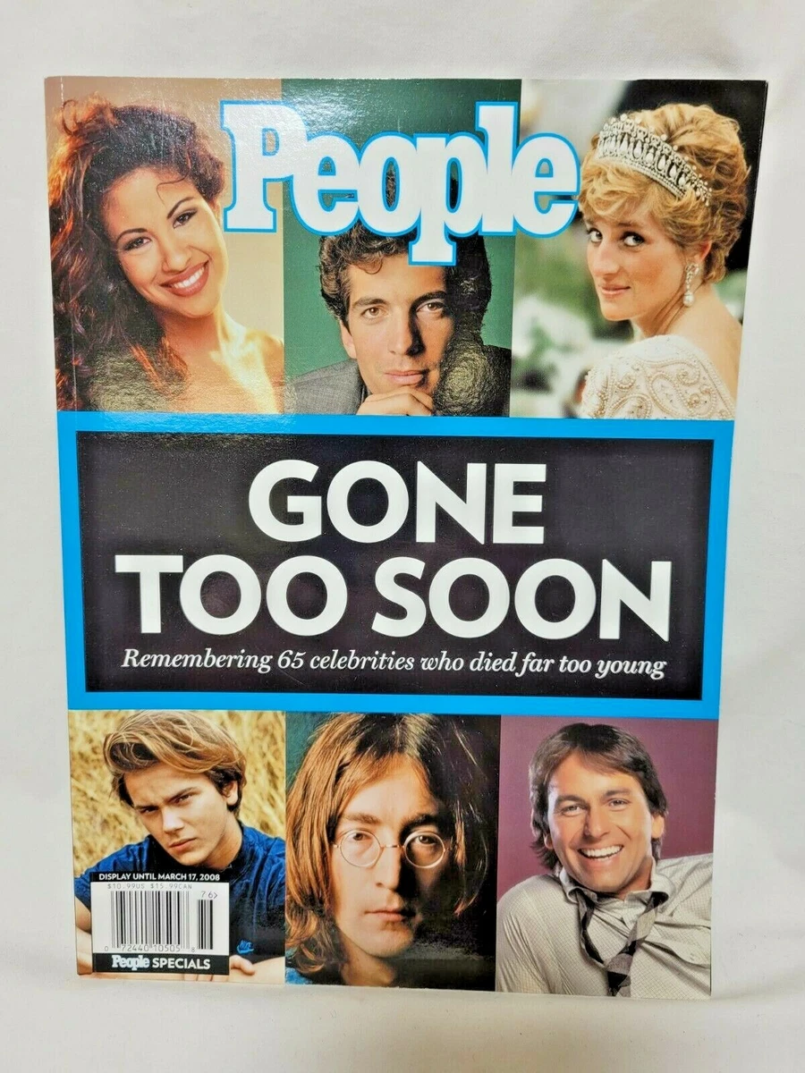 People Gone Too Soon Edition 2008, 65 Celebrities Who Died Far Too Young,  A+A+ | eBay
