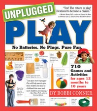 Unplugged Play: No Batteries. No Plugs. Pure Fun. - Paperback - GOOD