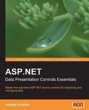 ASP.NET Data Presentation Controls Essentials by