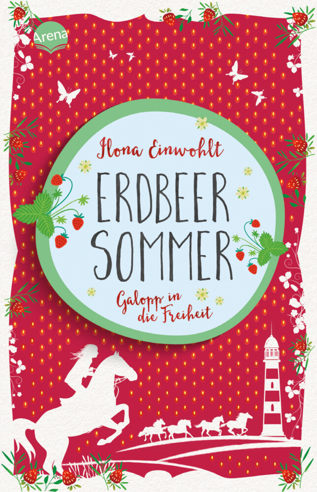 Thumbnail - Erdbeersommer (3). Galopp In Die Freiheit Ilona Einwohlt Taschenbuch