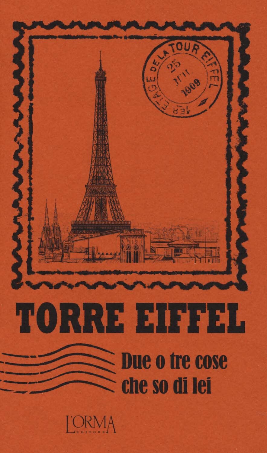 Libri Torre Eiffel. Due O Tre Cose Che So Di Lei