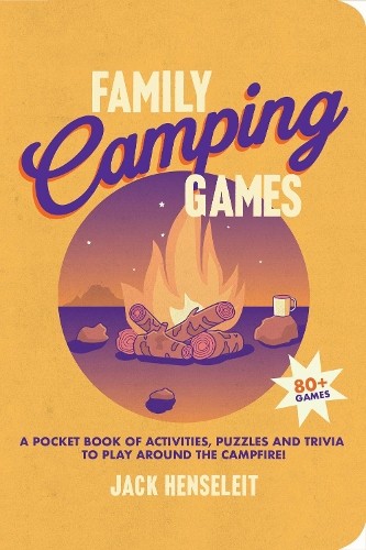 Family Camping Games by Jack Henseleit - 9781741179422