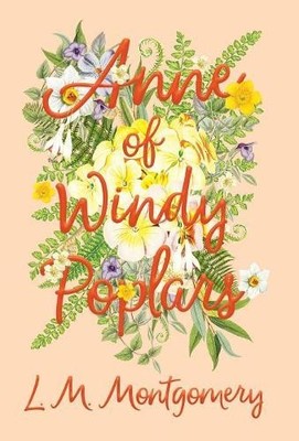 L M Montgomery Anne of Windy Poplars (Gebundene Ausgabe) (US IMPORT)
