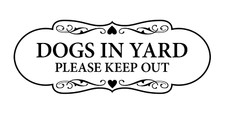 Designer Dogs In Yard Please Keep Out Wall or Door Sign