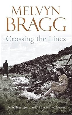 Crossing The Lines, Bragg, Melvyn, Used; Good Book