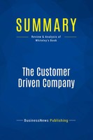Businessnews Publishing | Summary: The Customer Driven Company | Taschenbuch