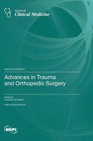 Advances In Trauma And Orthopedic Surgery | Buch | Englisch (2024) | Mdpi AG