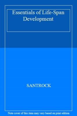Essentials of Life-Span Development,SANTROCK