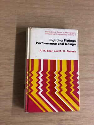 Lighting Fittings Performance & Design by A. Bean - Pub: Pergamon - 1968 - HB