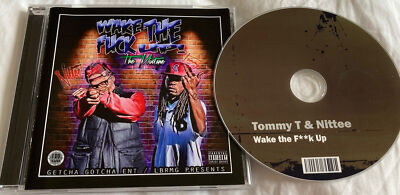 TOMMY T & NITTEE CD ALBUM WAKE THE FUCK F**K UP - GANGSTA RAP