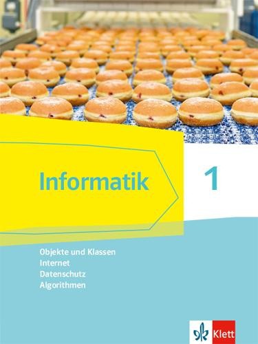 Informatik 1 (Objekte und Klassen, Internet, Datenschutz, Algorithmen). - Picture 1 of 2