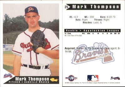 Mark Thompson 1994 Classic Best Danville Braves #25 RC Card Danville Braves