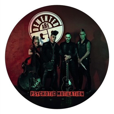 Demented Are Go - Psychotic Mutilation Picture (Vinyl LP - 2025 - EU - Original)