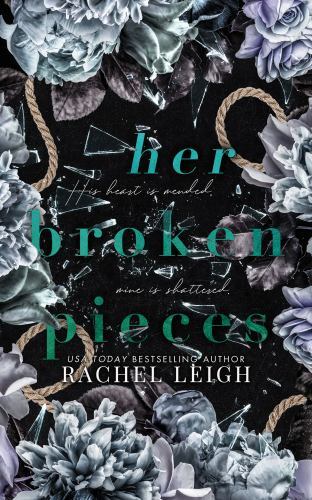 Her Broken Pieces : Fallen Kingdom: Book Two by Rachel Leigh (2022, Hardcover)