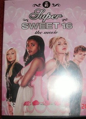 Season My Super Sweet 16 Watch MY SUPER SWEET 16: THE MOVIE [FULL