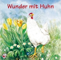 Ute Kleeberg | Wunder Mit Huhn | Buch | Deutsch (2008) | 32 S.