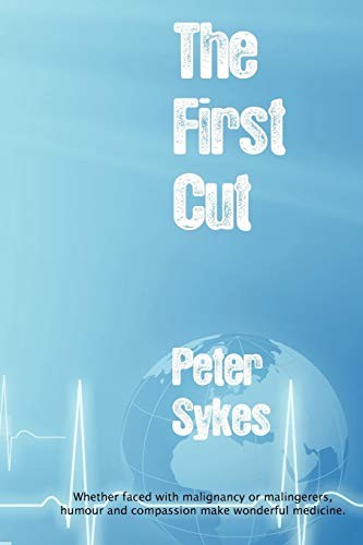 The First Cut,Peter Sykes