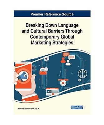 Breaking Down Language and Cultural Barriers Through Contemporary Global Marketi