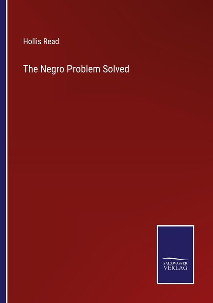 The Negro Problem Solved Hollis Read-image