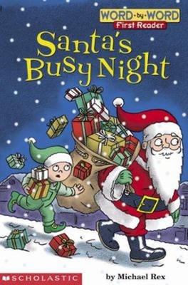 Santa's Busy Night, Level 1 Paperback Michael Rex