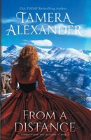 Tamera Alexander | From A Distance | Taschenbuch | Englisch (2008)