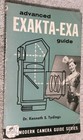 Advanced Exakta Exa Modern Camera Guide 1960 Kenneth Tydings Photography Book