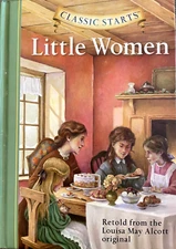Classic Starts - Little Women - Hardcover Novel