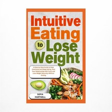 Intuitive Eating to Lose Weight