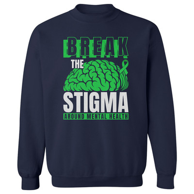 Break The Stigma Around Mental Health Unisex Crewneck Sweatshirt