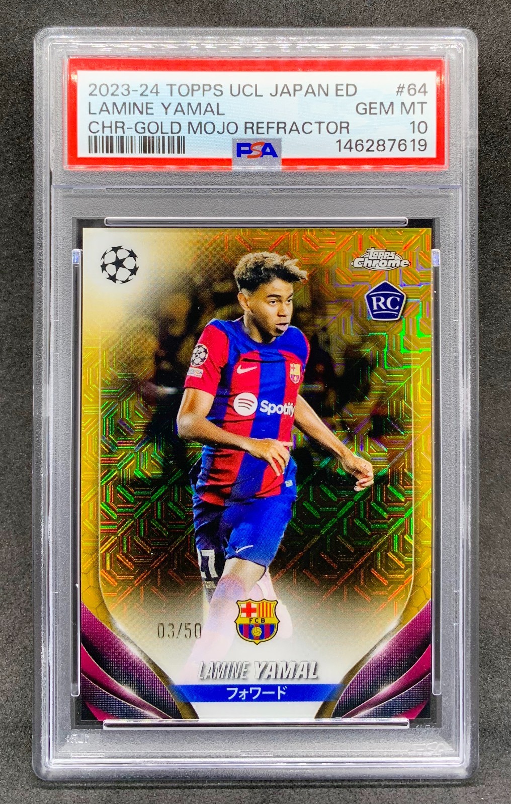 2023-24 Topps Chrome LAMINE YAMAL Gold Mojo Refractor Rookie /50 Gem Mint PSA 10