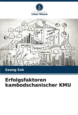 Erfolgsfaktoren kambodschanischer KMU Seang Sok Taschenbuch 132 S. Deutsch 2025