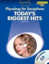 Guest Spot Todays Biggest Hits Alto Saxophone...