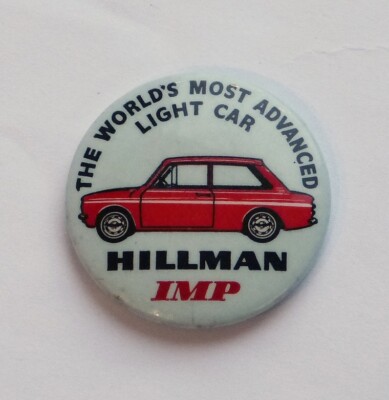 Seltenes Hillman Imp Abzeichen ''The Worlds Most Advanced Light Car''