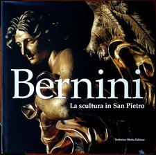 Bacchi/Tumidei/Amendola, Bernini. La scultura in San Pietro, Ed. Motta, 1998