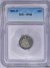 1891-O Liberty Seated Dime 10c ICG VF20
