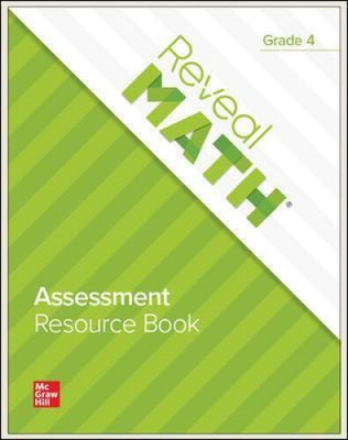 Reveal Math Assessment Resource Book, Grade 4 (Reveal Math Elementary)