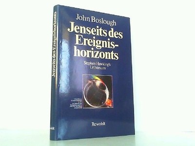 Jenseits des Ereignishorizonts. Stephen Hawking's Universum. Aus dem Amerikanisc