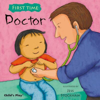Doctor (First Time (Childs Play)) - Paperback By Jess Stockham - GOOD