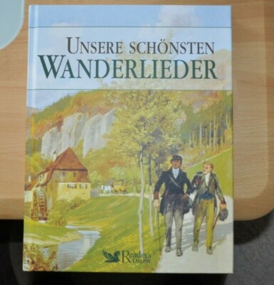 Reader's Digest Unsere schönsten Wanderlieder -  Ausgabe 2007