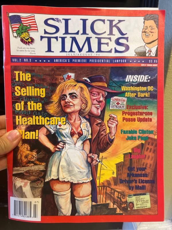 Slick Times Lampoon Magazine JULY/AUG 1994 Clintons VOL 2 no3 POLITICAL SATIRE